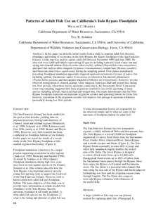 Patterns of Adult Fish Use on California’s Yolo Bypass Floodplain WILLIAM C. HARRELL California Department of Water Resources, Sacramento, CATED. R. SOMMER California Department of Water Resources, Sacramento, C