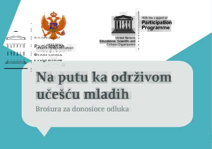 With the support of  Participation Programme United Nations CRNA GORA