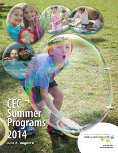 CEC Summer Programs 2014 June 2 – August 6