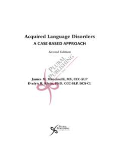 Communication disorders / Language disorders / Neurological disorders / Aphasia / Neuropsychology / Transcortical sensory aphasia / Neurology / Expressive aphasia / Receptive aphasia / Medicine / Dyslexia / Health