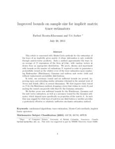 Improved bounds on sample size for implicit matrix trace estimators Farbod Roosta-Khorasani and Uri Ascher ∗