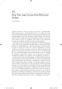 10 Deep Time Lags: Lessons from Pleistocene Ecology Connie Barlow  Scientists involved in Gaian research—also known as geophysiology,