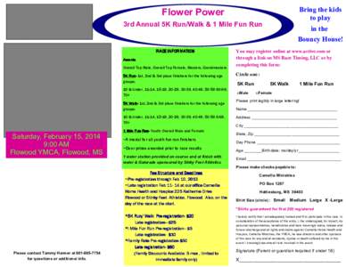 Bring the kids to play Flower Power 3rd Annual 5K Run/Walk & 1 Mile Fun Run