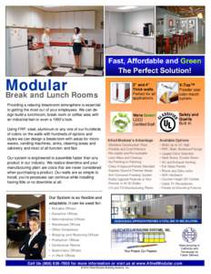 Modular Break and Lunch Rooms Providing a relaxing breakroom atmosphere is essential to getting the most out of your employees. We can design build a lunchroom, break room or coffee area with an industrial feel or even a