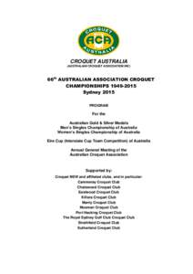 CROQUET AUSTRALIA (AUSTRALIAN CROQUET ASSOCIATION INC) 66th AUSTRALIAN ASSOCIATION CROQUET CHAMPIONSHIPS[removed]Sydney 2015