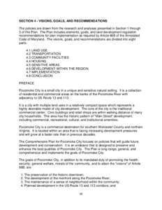 SECTION 4 - VISIONS, GOALS, AND RECOMMENDATIONS The policies are drawn from the research and analyses presented in Section 1 through 3 of this Plan. The Plan includes elements, goals, and land development regulation reco