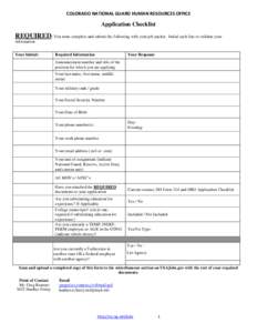 COLORADO NATIONAL GUARD HUMAN RESOURCES OFFICE  Application Checklist REQUIRED: You must complete and submit the following with your job packet.