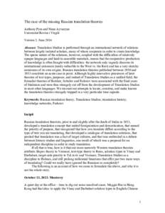 The case of the missing Russian translation theories Anthony Pym and Nune Ayvazyan Universitat Rovira i Virgili Version 2. June 2014 Abstract: Translation Studies is performed through an international network of relation