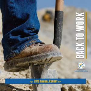 back to work  2010 Annual Report   Back to Work  This past year, the Mobility Authority launched two major construction projects, our first since 2007, and the timing couldn’t have been better. Companies w