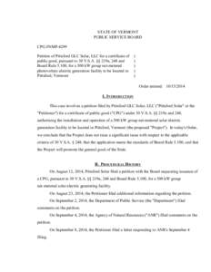 CPG #NMP[removed]FINAL ORDER STATE OF VERMONT PUBLIC SERVICE BOARD CPG #NMP-4299 Petition of Pittsford GLC Solar, LLC for a certificate of public good, pursuant to 30 V.S.A. §§ 219a, 248 and