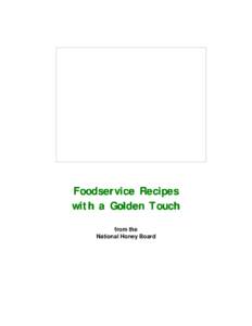 Foodservice Recipes with a Golden Touch from the National Honey Board  INTRODUCTION