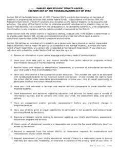 PARENT AND STUDENT RIGHTS UNDER SECTION 504 OF THE REHABILITATION ACT OF 1973 Section 504 of the Rehabilitation Act of 1973 (“Section 504”) prohibits discrimination on the basis of disability in programs and activiti