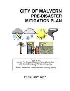 CITY OF MALVERN PRE-DISASTER MITIGATION PLAN Prepared by: Malvern Pre-Disaster Mitigation Planning Committee