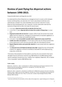 Review of past flying-fox dispersal actions betweenPrepared by Billie Roberts and Peggy Eby June 2013 To understand the utility of dispersals as a management tool to resolve conflict between humans and flying
