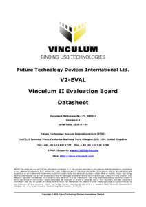 Future Technology Devices International Ltd.  V2-EVAL Vinculum II Evaluation Board Datasheet Document Reference No.: FT_000247