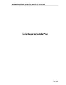 Waste Management Plan - Rock Creek Mine and Big Hurrah Mine  Hazardous Materials Plan May 2006