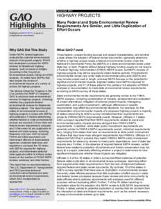 GAO[removed]Highlights, HIGHWAY PROJECTS: Many Federal and State Environmental Review Requirements Are Similar, and Little Duplication of Effort Occurs