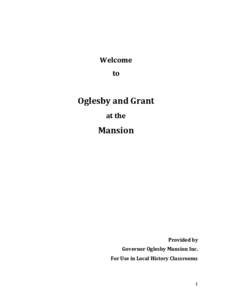 Mexican–American War / Oglesby /  Illinois / Decatur /  Illinois / Battle of Cerro Gordo / Cerro Gordo / Abraham Lincoln / Winfield Scott / Oglesby /  Texas / John Hanks / Government of Illinois / Illinois / Richard J. Oglesby