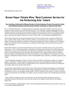CONTACT: Barb MorgenextFOR IMMEDIATE RELEASE:  Brown Paper Tickets Wins “Best Customer Service for