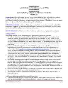 SUMMARY NOTES  Pacific Oil Spill Prevention Education Team (POSPETFall Meeting October 13, 2011 Hosted by the Oregon Department of Environmental Quality