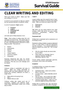 STUDYSmarter  Survival Guide CLEAR WRITING AND EDITING Want good marks at UWA? your writing is C.L.E.A.R.