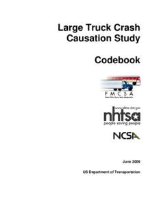 Large Truck Crash Causation Study Codebook June 2006 US Department of Transportation