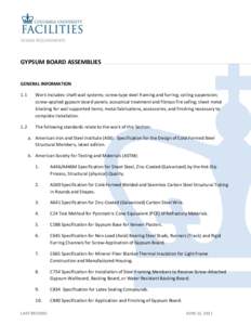 DESIGN REQUIREMENTS  GYPSUM BOARD ASSEMBLIES GENERAL INFORMATION 1.1