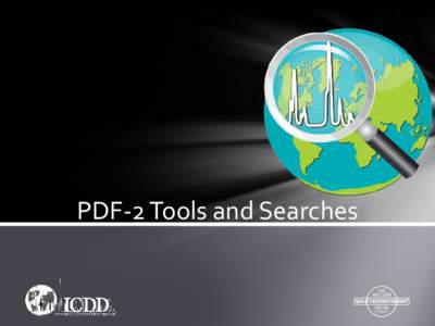 PDF-2 Tools and Searches  PDF-2 Release 2014 The PDF-2 Release 2014 database is powered by our integrated search display software. PDF-2 Release 2014 boasts 55 search classifications coupled with 47 data field selection