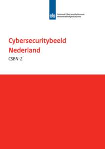 Cybersecuritybeeld Nederland CSBN-2 Nationaal Cyber Security Centrum Wilhelmina van Pruisenweg 104 | 2595 AN Den Haag