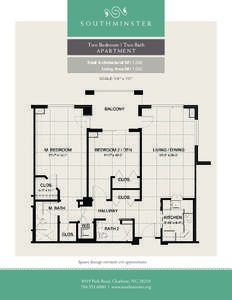 Two Bedroom | Two Bath APARTMENT 	 Total Architectural SF: 1,065 Living Area SF: 1,000