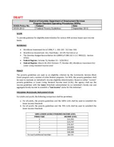 DRAFT District of Columbia Department of Employment Services Program Standard Operating Procedures (SOPs) DOES-Policy No. Subject Date