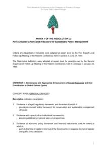 Third Ministerial Conference on the Protection of Forests in Europe 2-4 June 1998, Lisbon/Portugal ANNEX 1 OF THE RESOLUTION L2 Pan-European Criteria and Indicators for Sustainable Forest Management