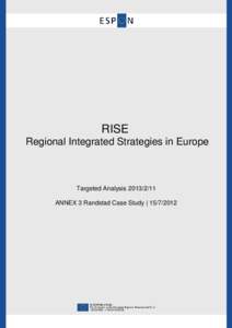 RISE Regional Integrated Strategies in Europe Targeted Analysis[removed]ANNEX 3 Randstad Case Study | [removed]