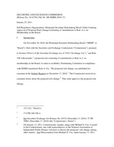 United States securities law / Dodd–Frank Wall Street Reform and Consumer Protection Act / U.S. Securities and Exchange Commission / Securities Exchange Act / Federal Reserve System / Investor Protection and Securities Reform Act / Tower Amendment / Financial regulation / Self-regulatory organizations / Municipal Securities Rulemaking Board