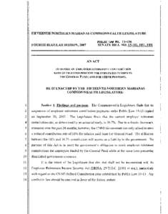 FIFTEENTH NORTHERN MARIANAS COMMONWEALTH LEGISLATURE  FOURTH REGULAR SESSION, 2007 PUBLIC LA.W NO[removed]SENATE BILL NO[removed], HS1, HD2