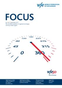 FOCUS No 223 | September 2011 The monthly newsletter of regulated exchanges, with key market figures  High frequency traders: