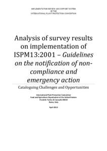 IMPLEMENTATION REVIEW AND SUPPORT SYSTEM OF THE INTERNATIONAL PLANT PROTECTION CONVENTION Analysis of survey results on implementation of