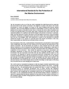 Environmental social science / Sustainable development / United Nations Framework Convention on Climate Change / Environmental law / Earth Summit / Ocean Governance / Framework Convention for the Protection of the Marine Environment of the Caspian Sea / Environment / Earth / Environmental protection