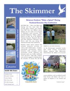 The Skimmer News from the Delaware National Estuarine Research Reserve Fall 2008 Volume XIV, No. 4  where the rivers meet the sea!