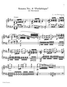 1  Sonata No. 8 “Path´ etique” 1st Movement L. van Beethoven