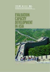 United Nations Development Programme Evaluation Office (UNDP/EO) Chinese National Center for Science and Technology Evaluation (NCSTE) The World Bank Operations Evaluation Department/World Bank Institute (OED/WBI) EVALUA