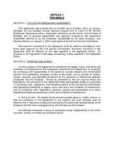 ARTICLE 1 PREAMBLE SECTION 1. COLLECTIVE BARGAINING AGREEMENT. This Agreement was entered into on the 25th day of October, 2011, at Lansing, Michigan, by and between Human Services Support Unit of Local 517-M, Service Em