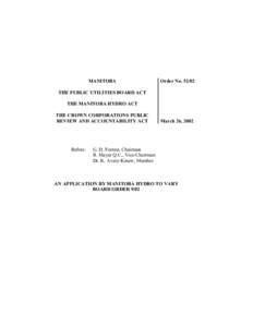 MANITOBA  Order No[removed]THE PUBLIC UTILITIES BOARD ACT THE MANITOBA HYDRO ACT