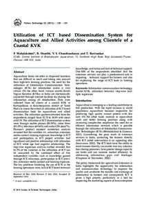 Fishery Technology) : Utilization of ICT based Dissemination System for Aquaculture and Allied Activities among Clientele of a Coastal KVK P. Mahalakshmi*, B. Shanthi, V. S. Chandrasekaran and T. Ravi