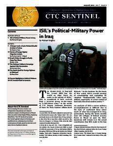 august[removed]Vol 7 . Issue 8  Contents FEATURE ARTICLE  1	 ISIL’s Political-Military Power in Iraq