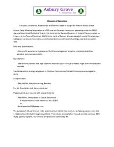      Manager of Operations  Energetic, Innovative, Experienced and Faithful Leader is sought for Historic Asbury Grove.  Asbury Camp Meeting Corporation is a 155 year o