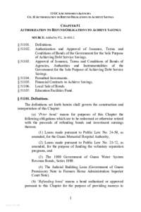 12 GCAAUTONOMOUS AGENCIES CH. 51 AUTHORIZATION TO REFUND OBLIGATIONS TO ACHIEVE SAVINGS CHAPTER 51 AUTHORIZATION TO REFUND OBLIGATIONS TO ACHIEVE SAVINGS SOURCE: Added by P.L[removed]:2.