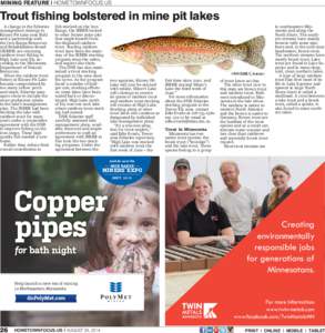 MINING FEATURE I HOMETOWNFOCUS.US  Trout fishing bolstered in mine pit lakes A change in the fisheries management strategy in Kinney Pit Lake near Buhl