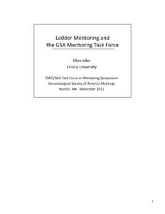 1  2 Not because mentoring (or the lack of it) was a problem at GSA, far from it All wise organizations think about the future, but especially…