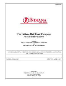 FT INRD[removed]The Indiana Rail Road Company FREIGHT TARIFF INRD 9400 NAMING OFFICIAL DISTANCES BETWEEN STATIONS